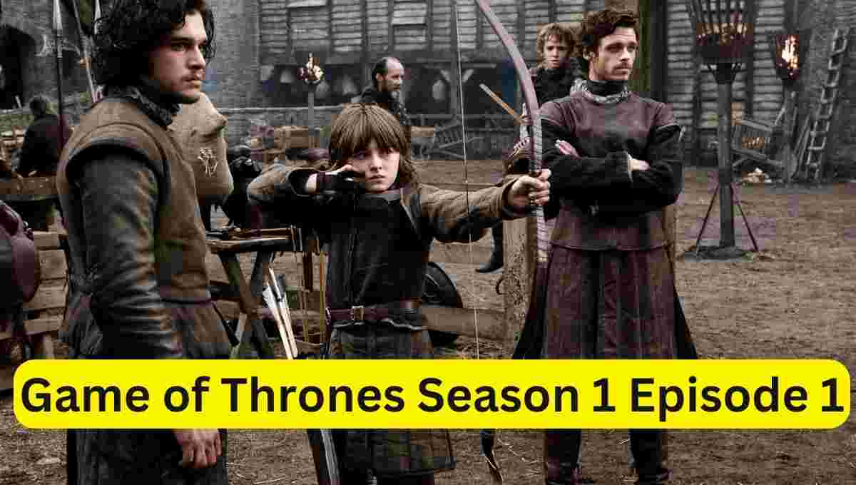 Game of Thrones Season 1 Episode 1